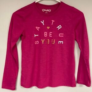Girls' Mudd “Stay True Be You” Long Sleeve T-Shirt, size 10